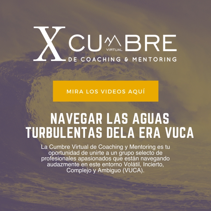 X Cumbre de Coaching y Mentoring: Surfeando la Era del VUCA